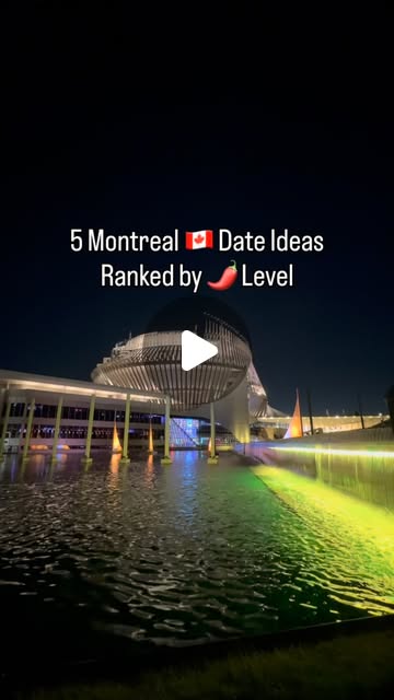 5 date night ideas in Montreal, ranked by spice level